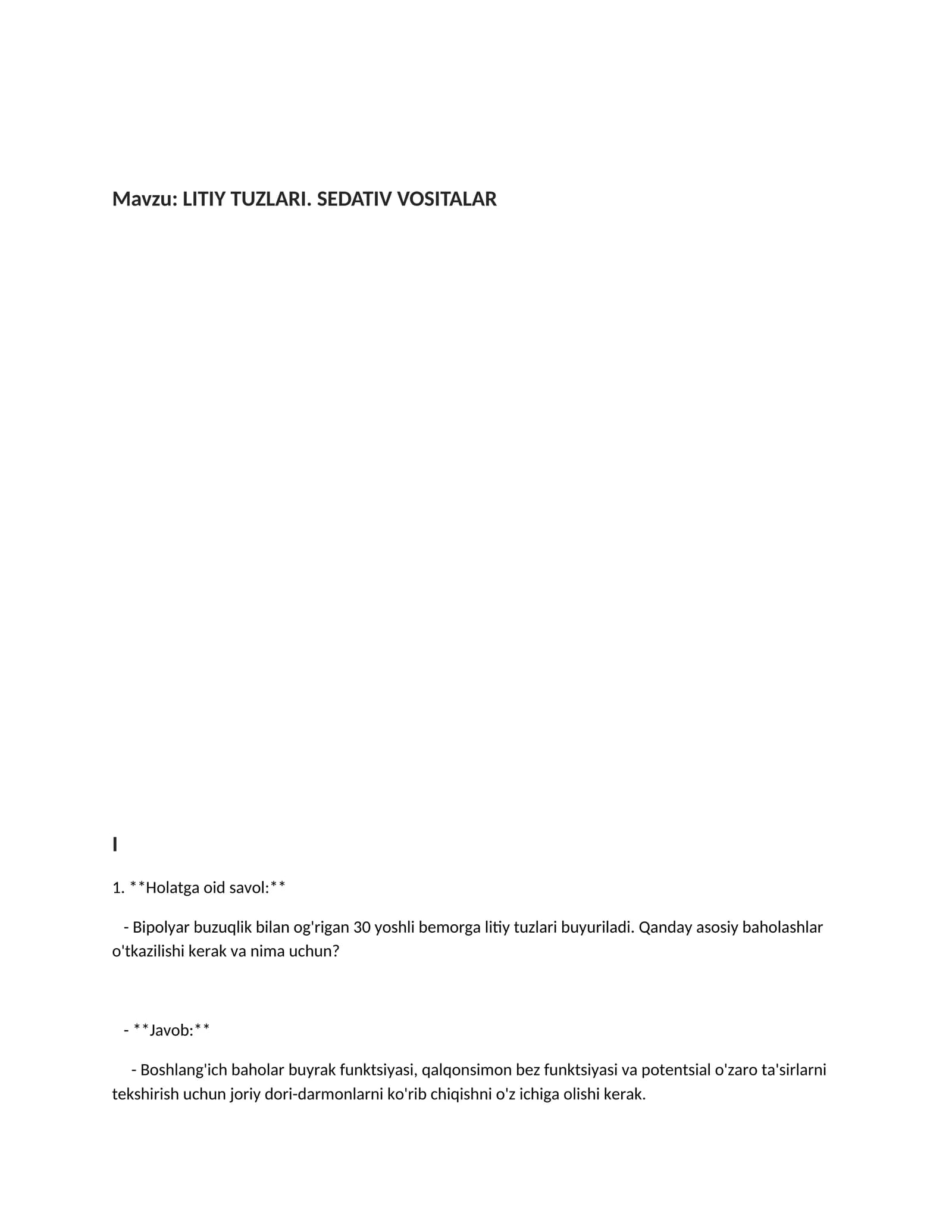 LITIY TUZLARI. SEDATIV VOSITALAR  savollar mavzu bo'yicha javoblari bilan