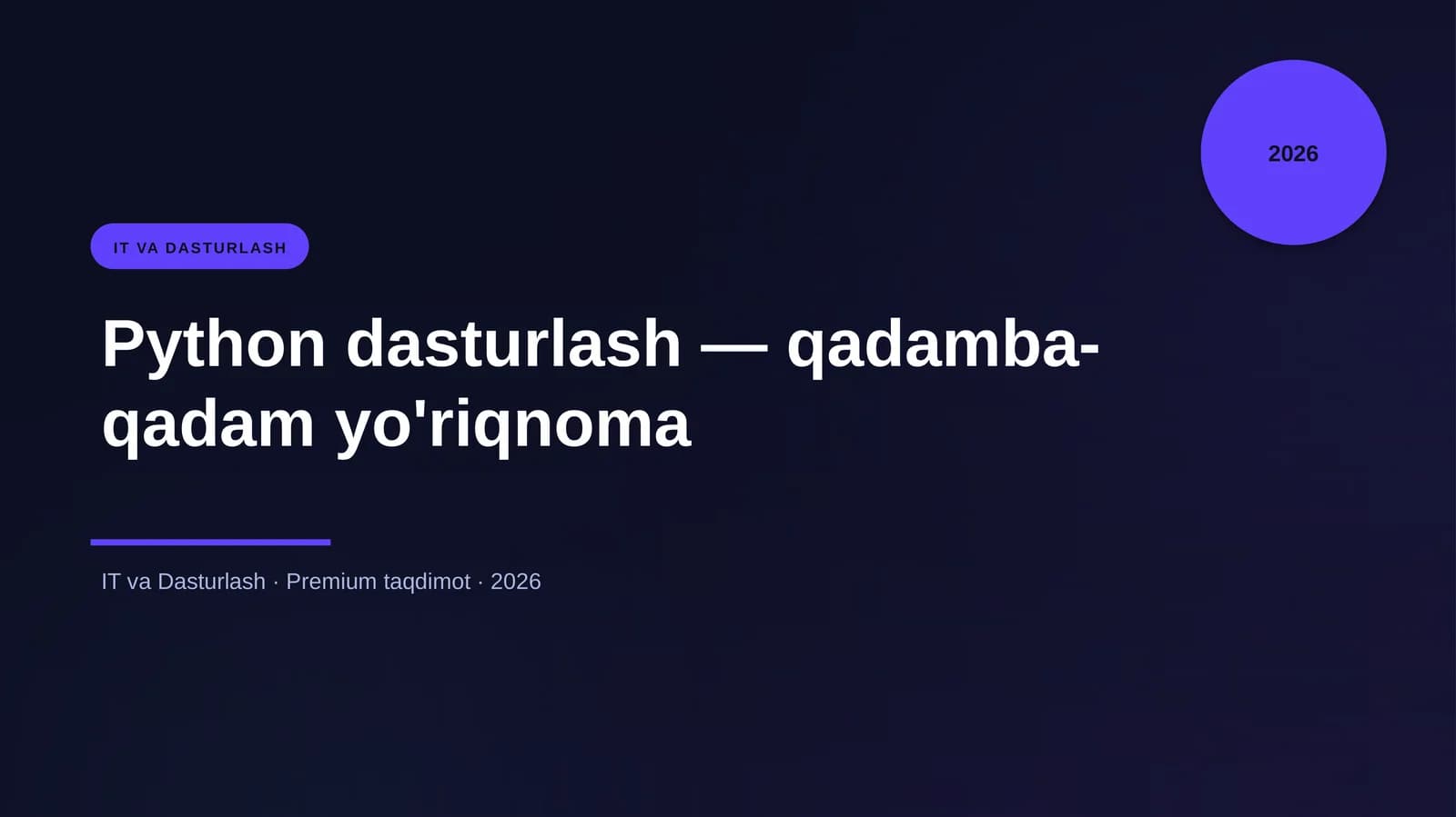Python dasturlash — qadamba-qadam yo'riqnoma