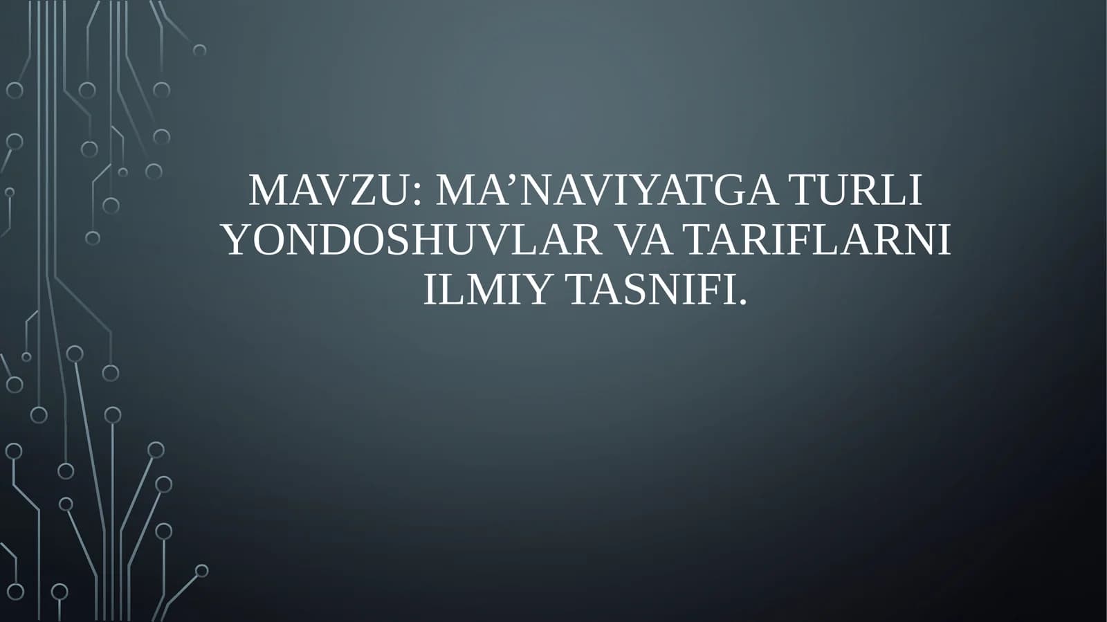 Ma’naviyatga turli yondoshuvlar va tariflarni ilmiy tasnifi (2)