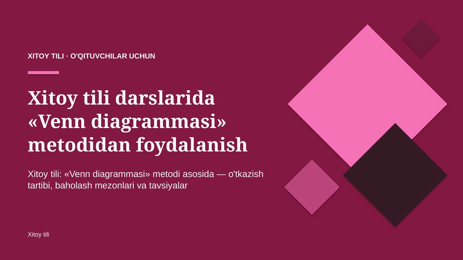 xitoy tili darslarida venn diagrammasi metodidan foydalanish 4988
