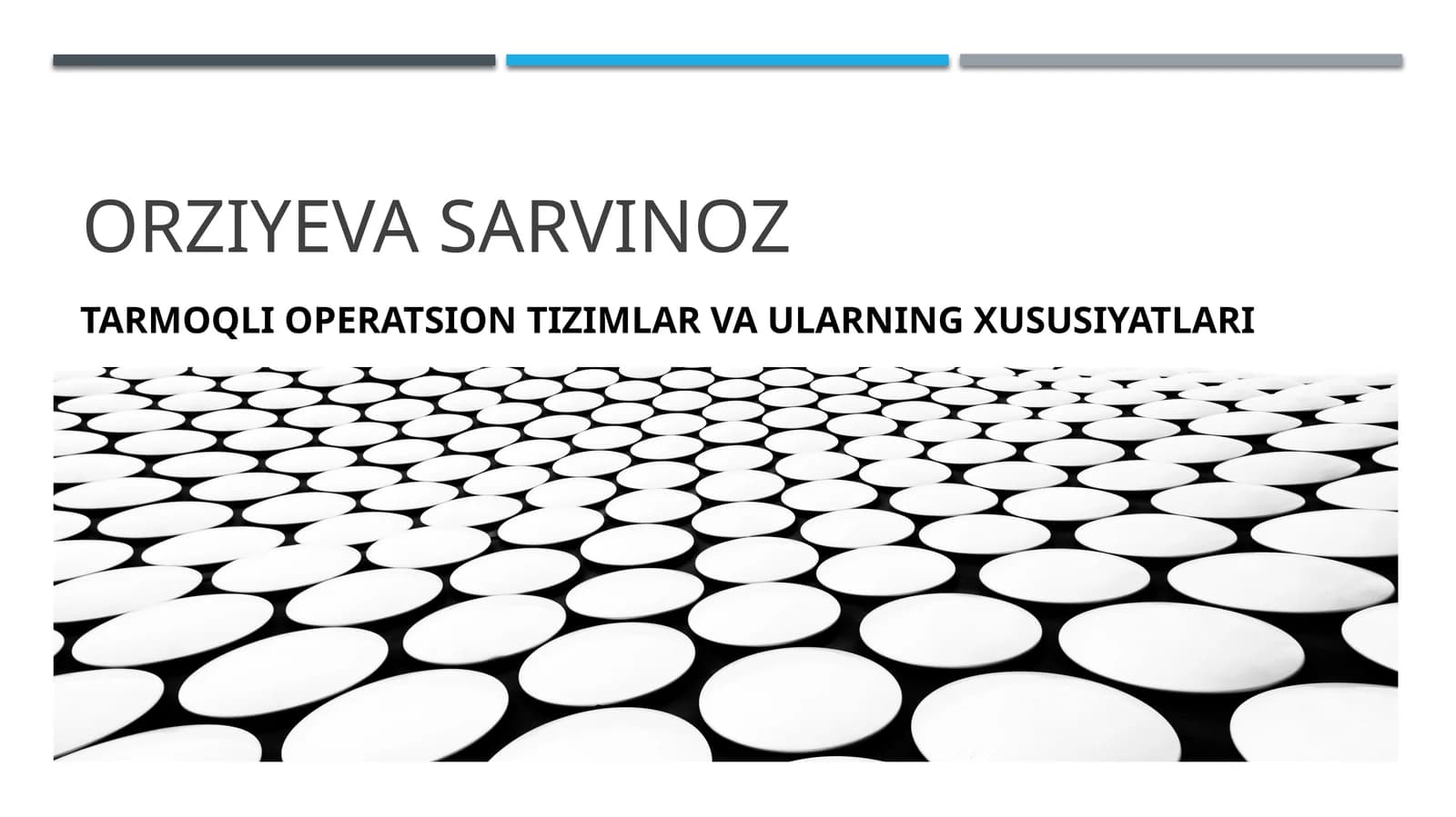 Tarmoqli operatsion tizimlar va ularning xususiyatlari