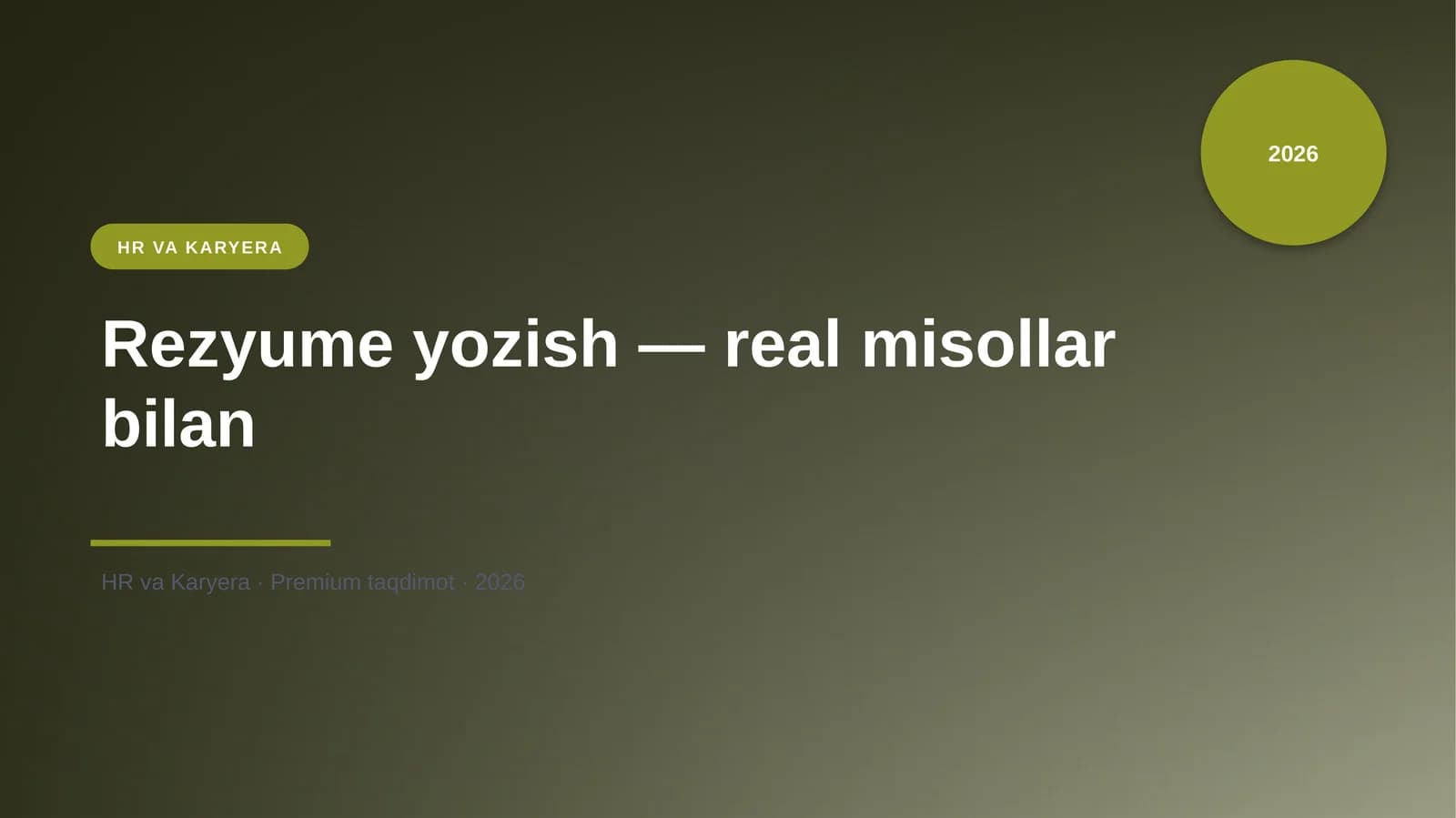 Rezyume yozish — real misollar bilan