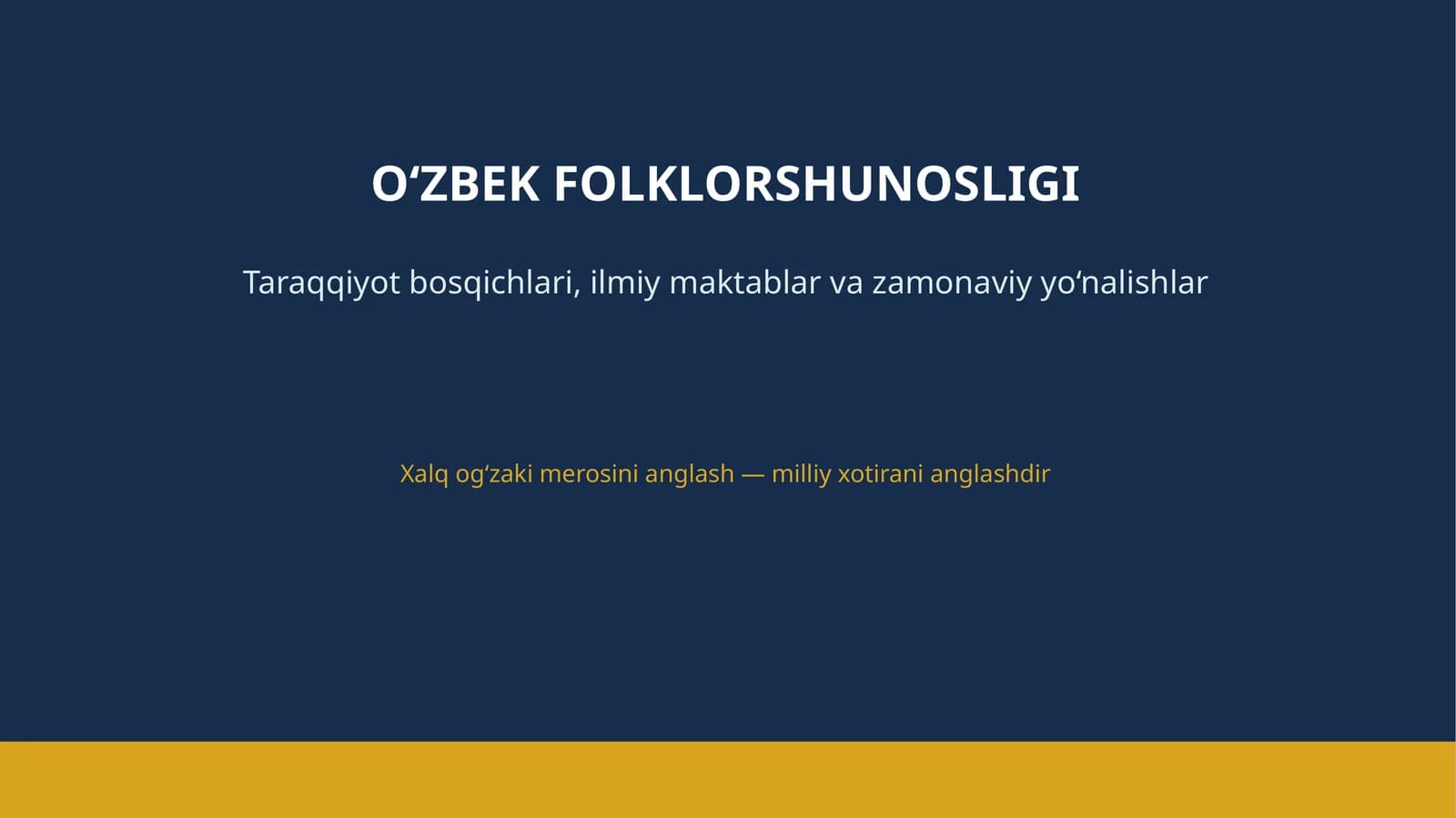 O'ZBEK FOLKLORSHUNOSLIGI