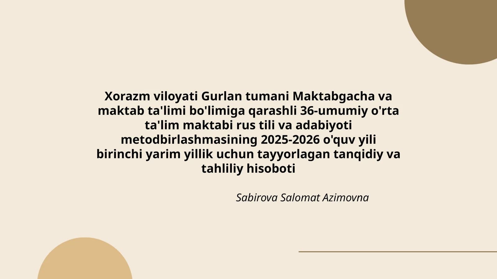 Gurlan tumani Maktabgacha va maktab ta'limi 36-umumiy o'rta ta'lim maktabi tanqidiy va tahliliy hisoboti