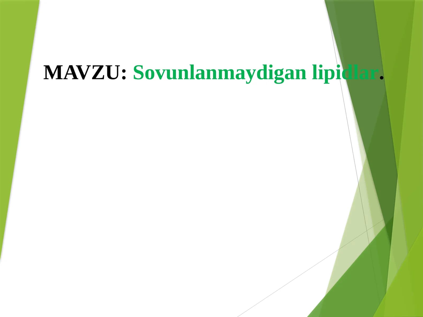 Sovunlanmaydigan lipidlar