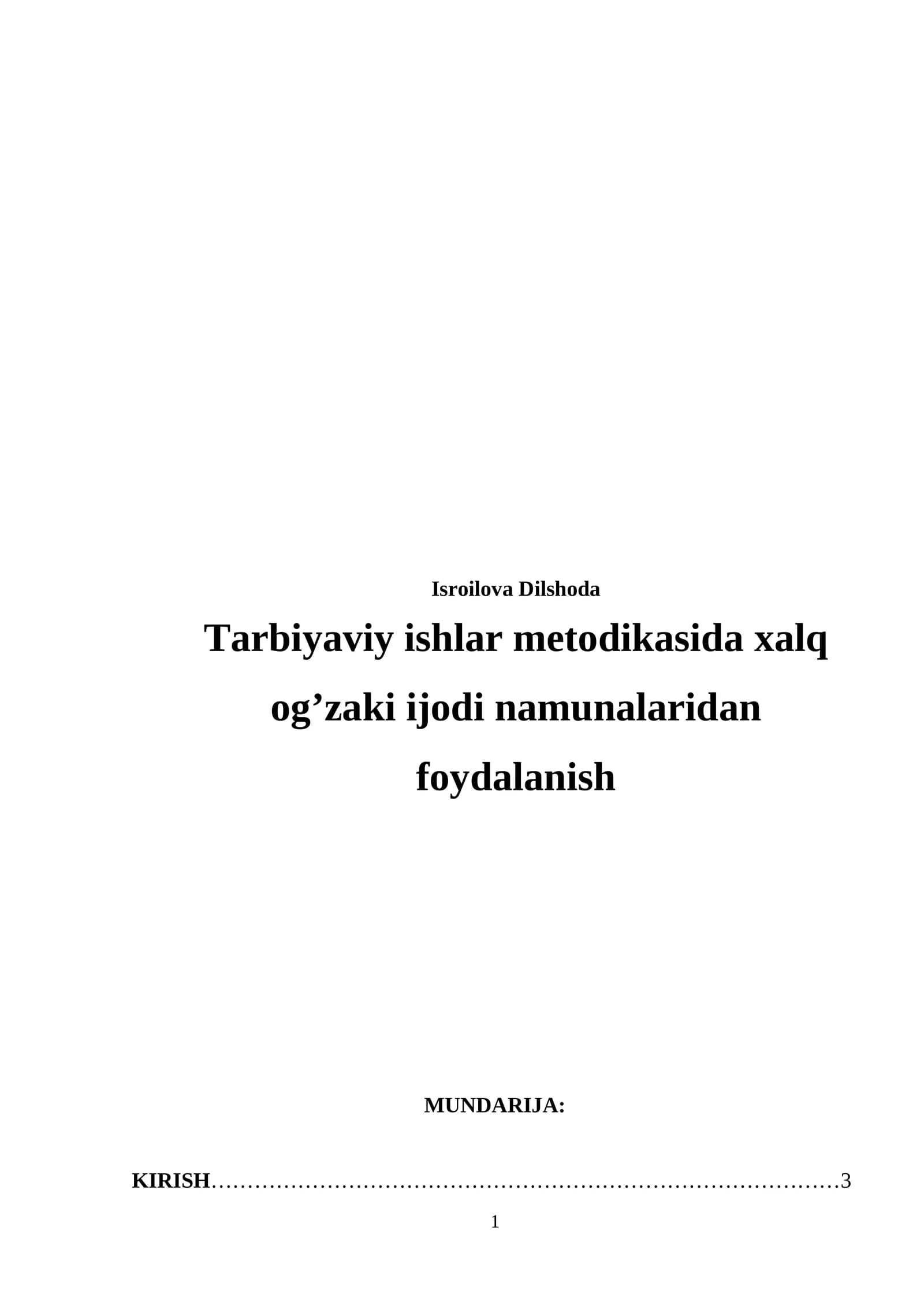 Tarbiyaviy ishlar metodikasida xalq og’zaki ijodi namunalaridan foydalanish