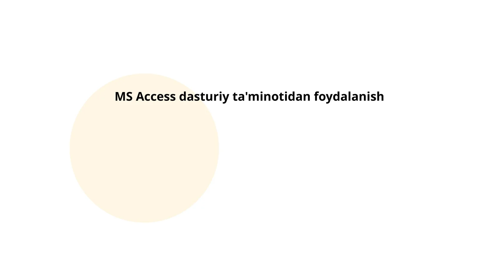 MS Access dasturiy ta'minoti