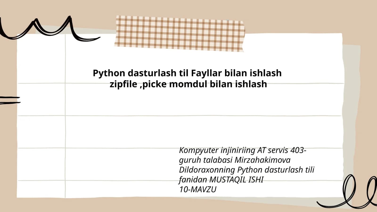 Python dasturlash til Fayllar bilan ishlash zipfile,picke momdul bilan ishlash