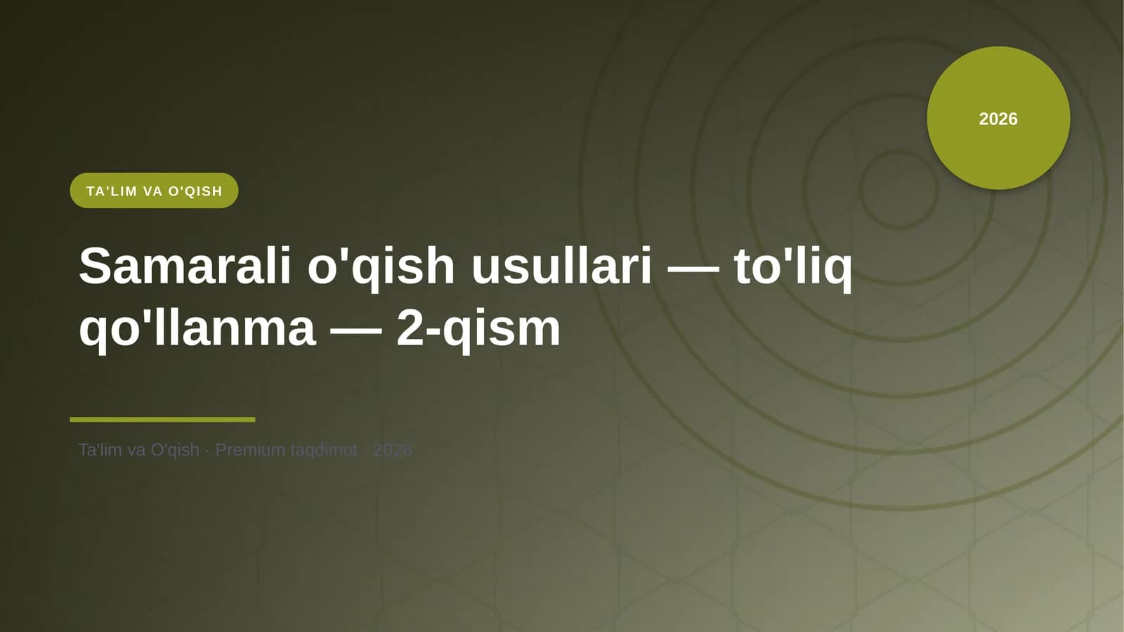 Samarali o'qish usullari — to'liq qo'llanma — 2-qism