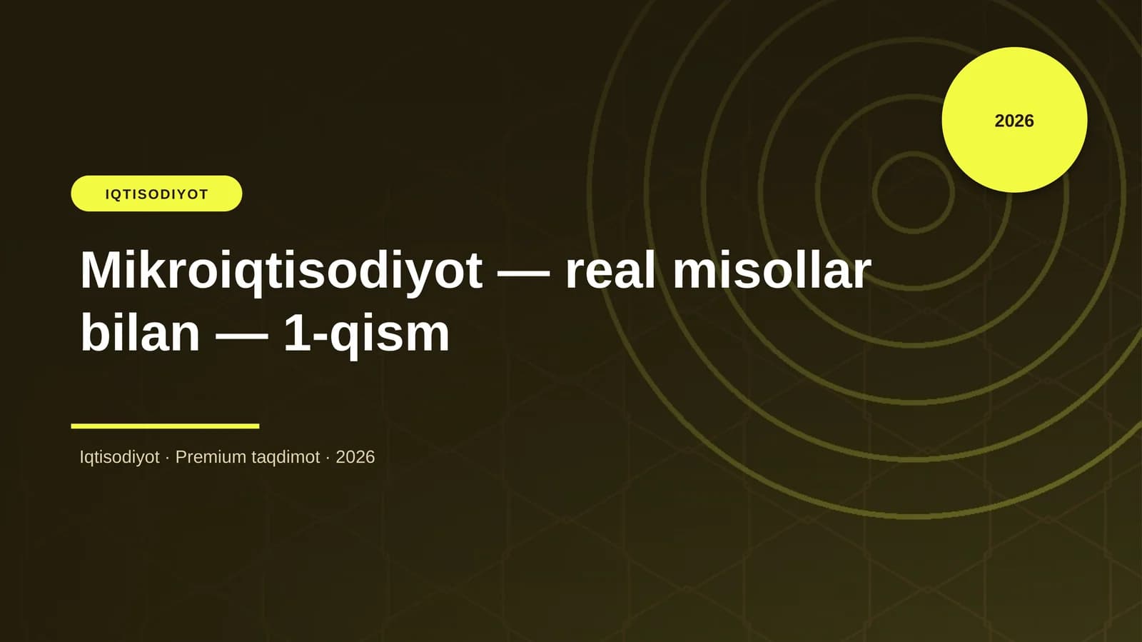 Mikroiqtisodiyot — real misollar bilan — 1-qism