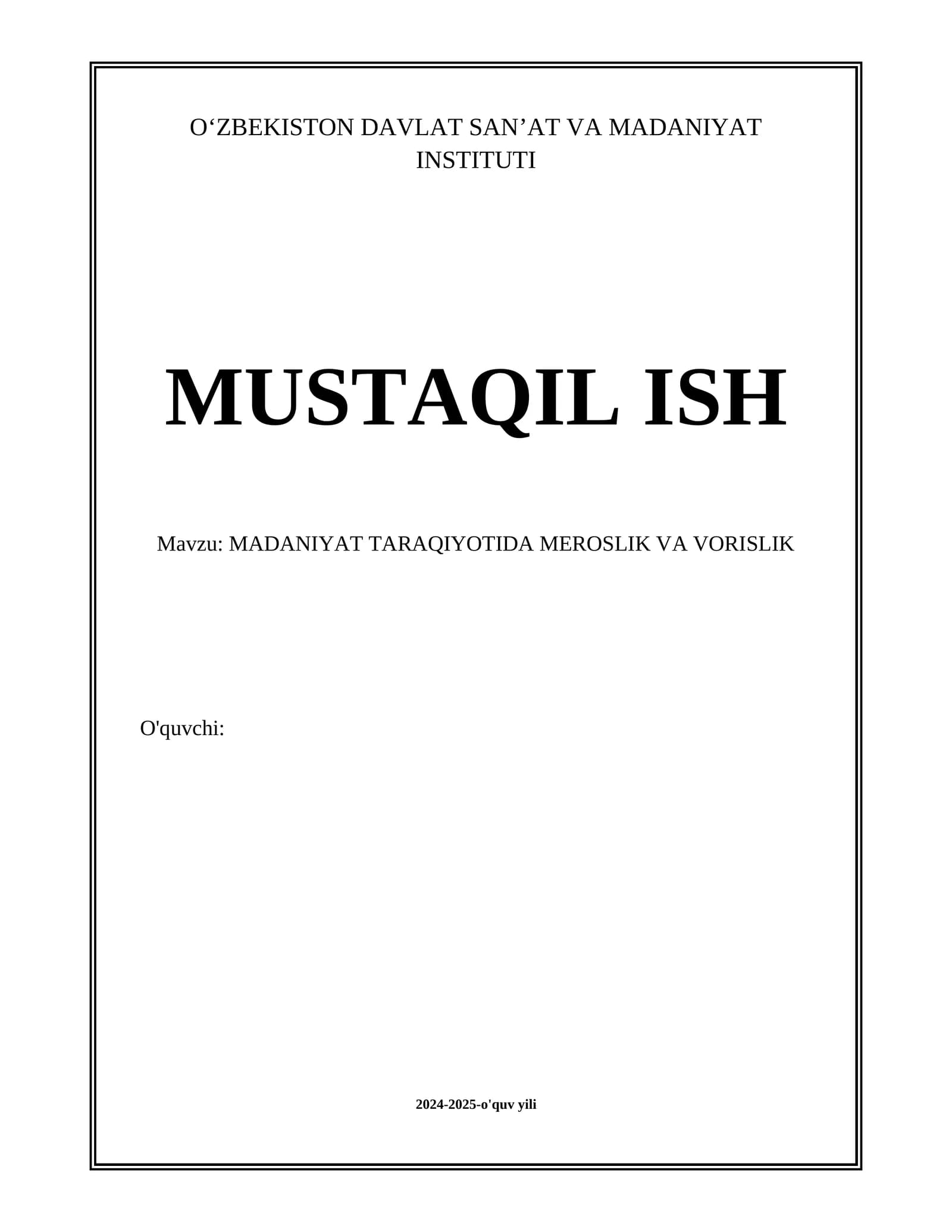 MADANIYAT TARAQIYOTIDA MEROSLIK VA VORISLIK
