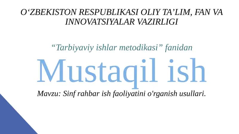 Sinf rahbar ish faoliyatini o'rganish usullari