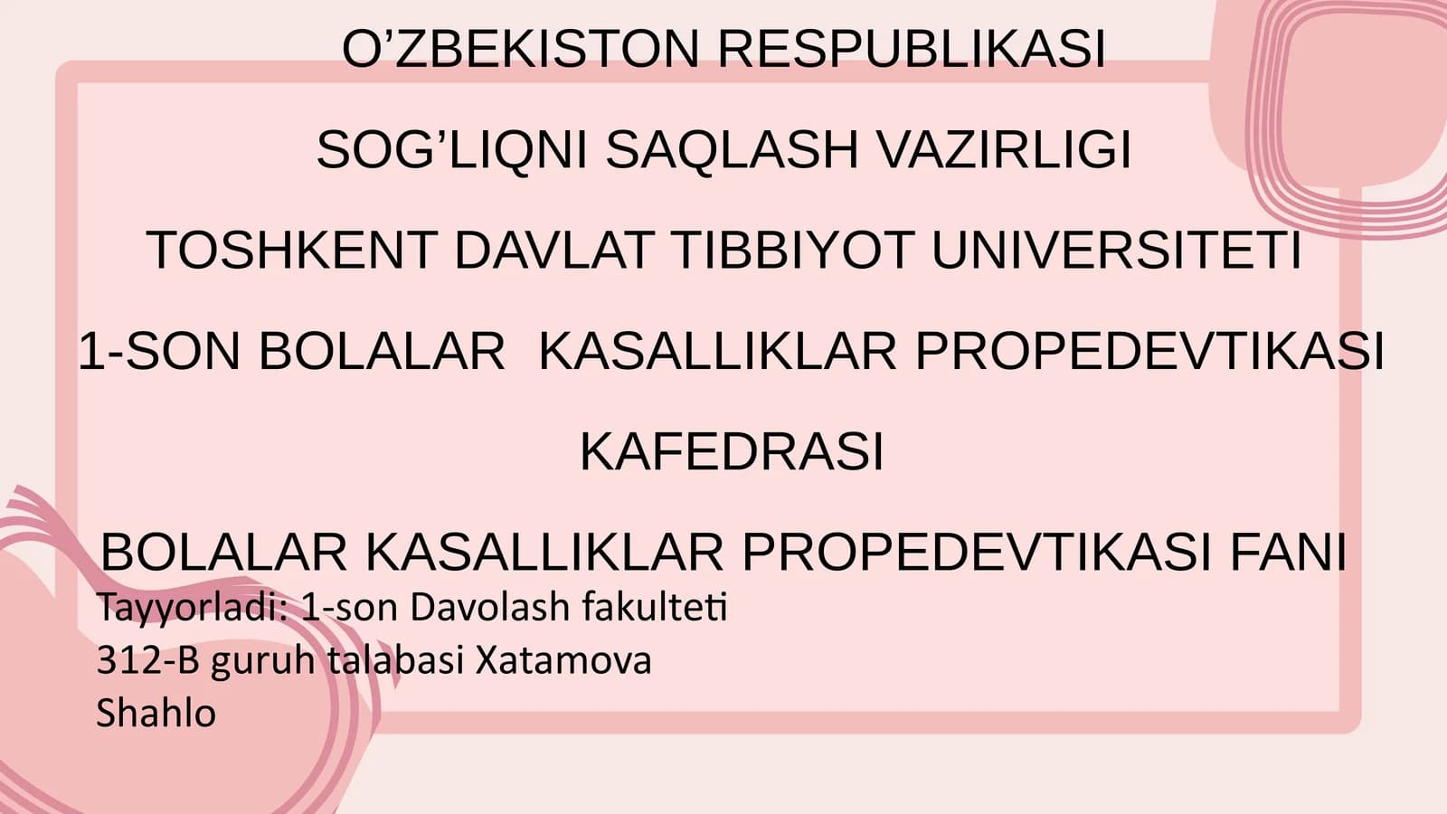 1-SON BOLALARKASALLIKLAR PROPEDEVTIKASI KAFEDRASI
