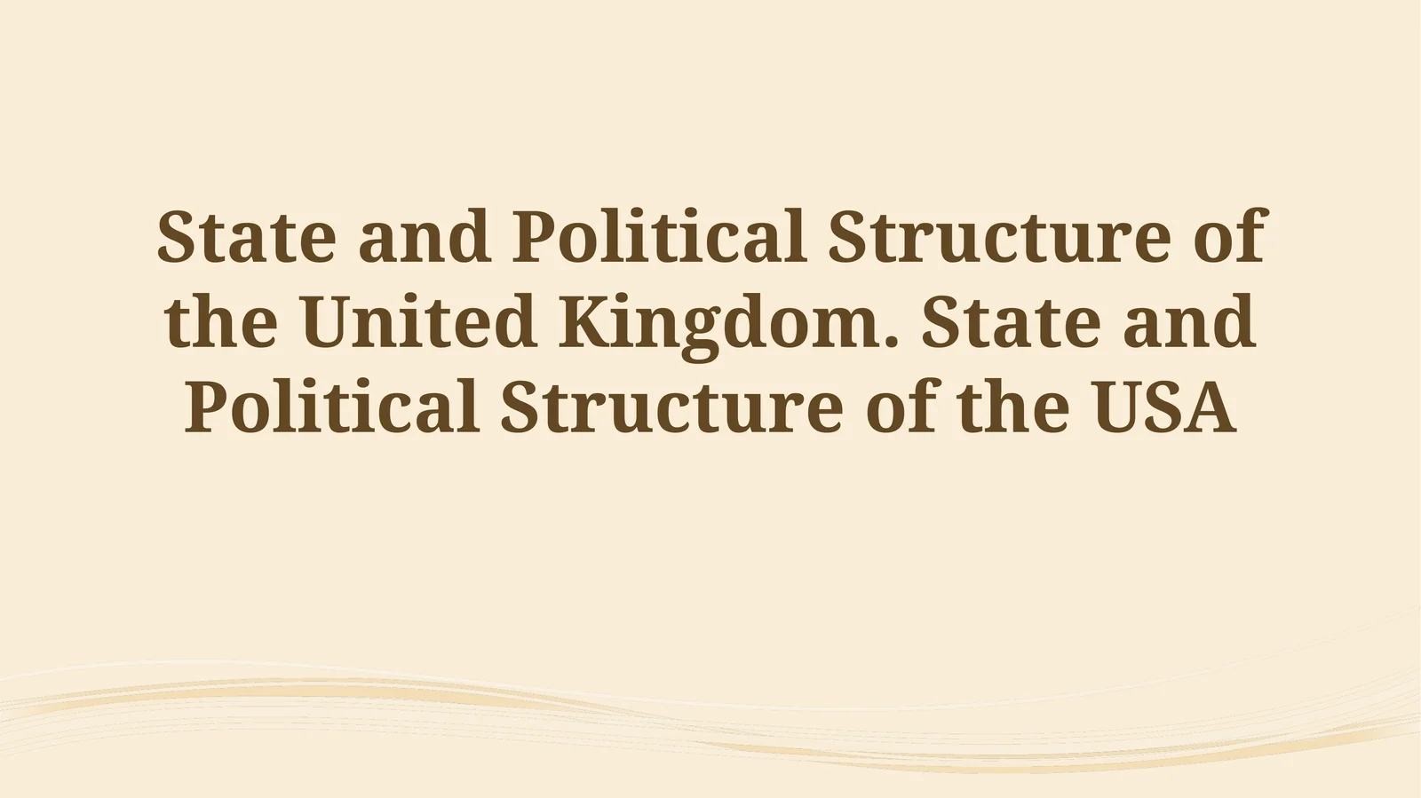 State and Political Structure of the United Kingdom