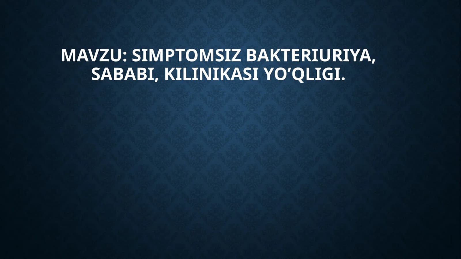 Simptomsiz bakteriuriya