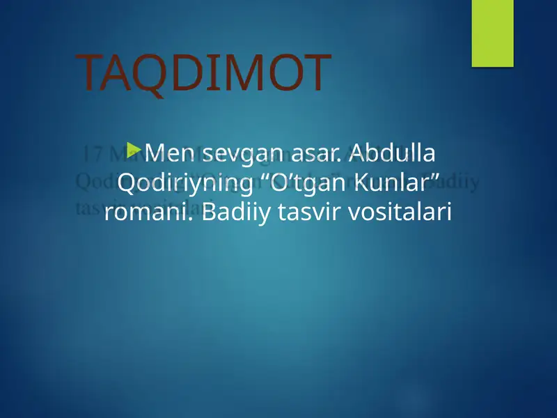 Abdulla Qodiriy “O’tgan Kunlar” romani