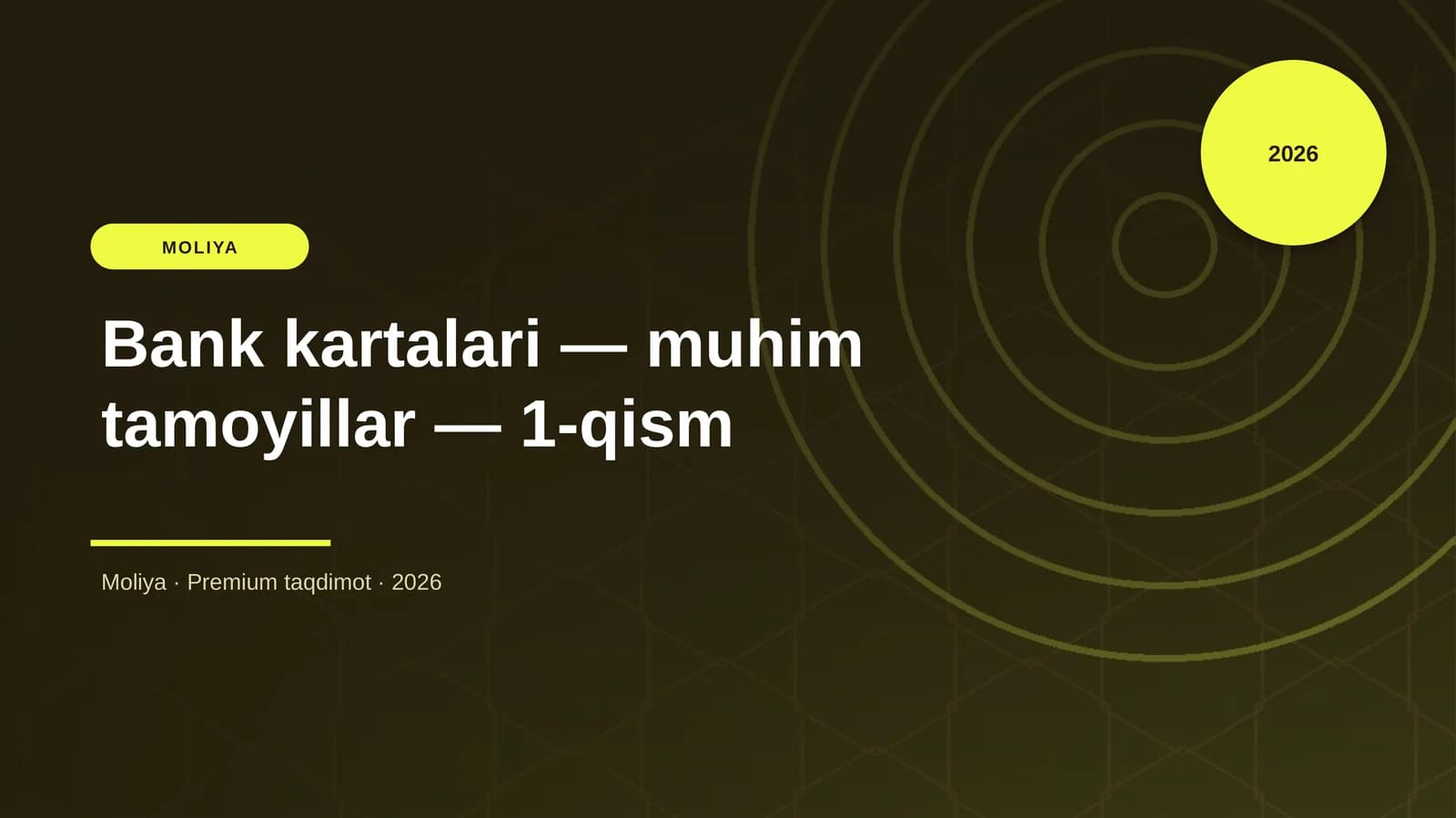 Bank kartalari — muhim tamoyillar — 1-qism