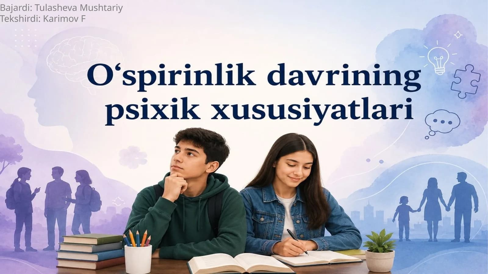O‘spirinlikdavrining psixologik tavsifi