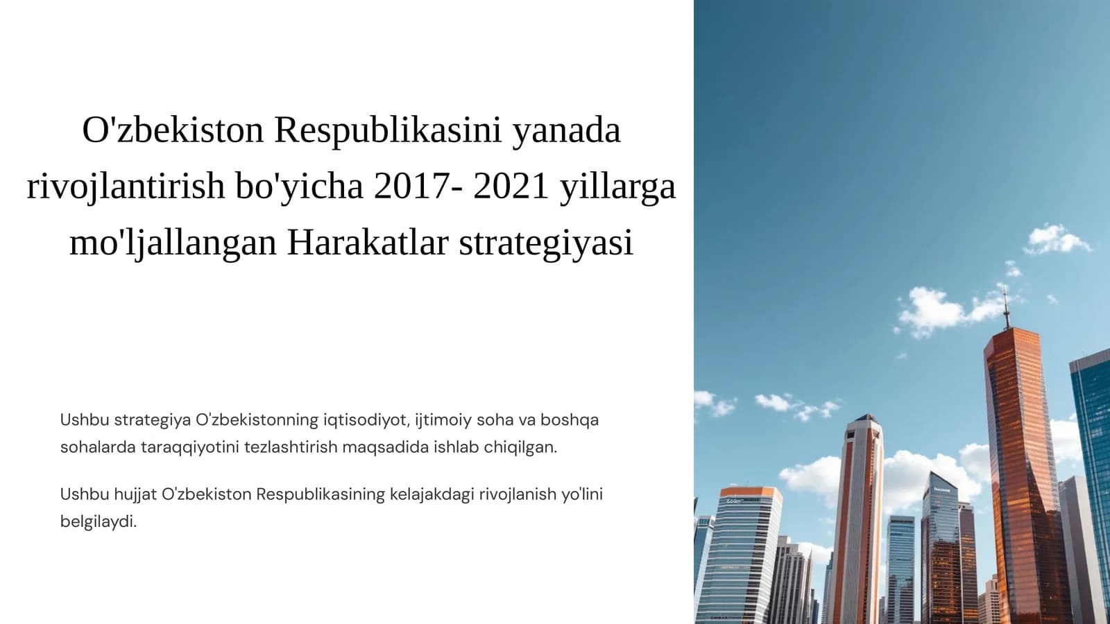 O'zbekiston Respublikasini yanada rivojlantirish bo'yicha 2017- 2021 yillarga mo'ljallangan Harakatlar strategiyasi