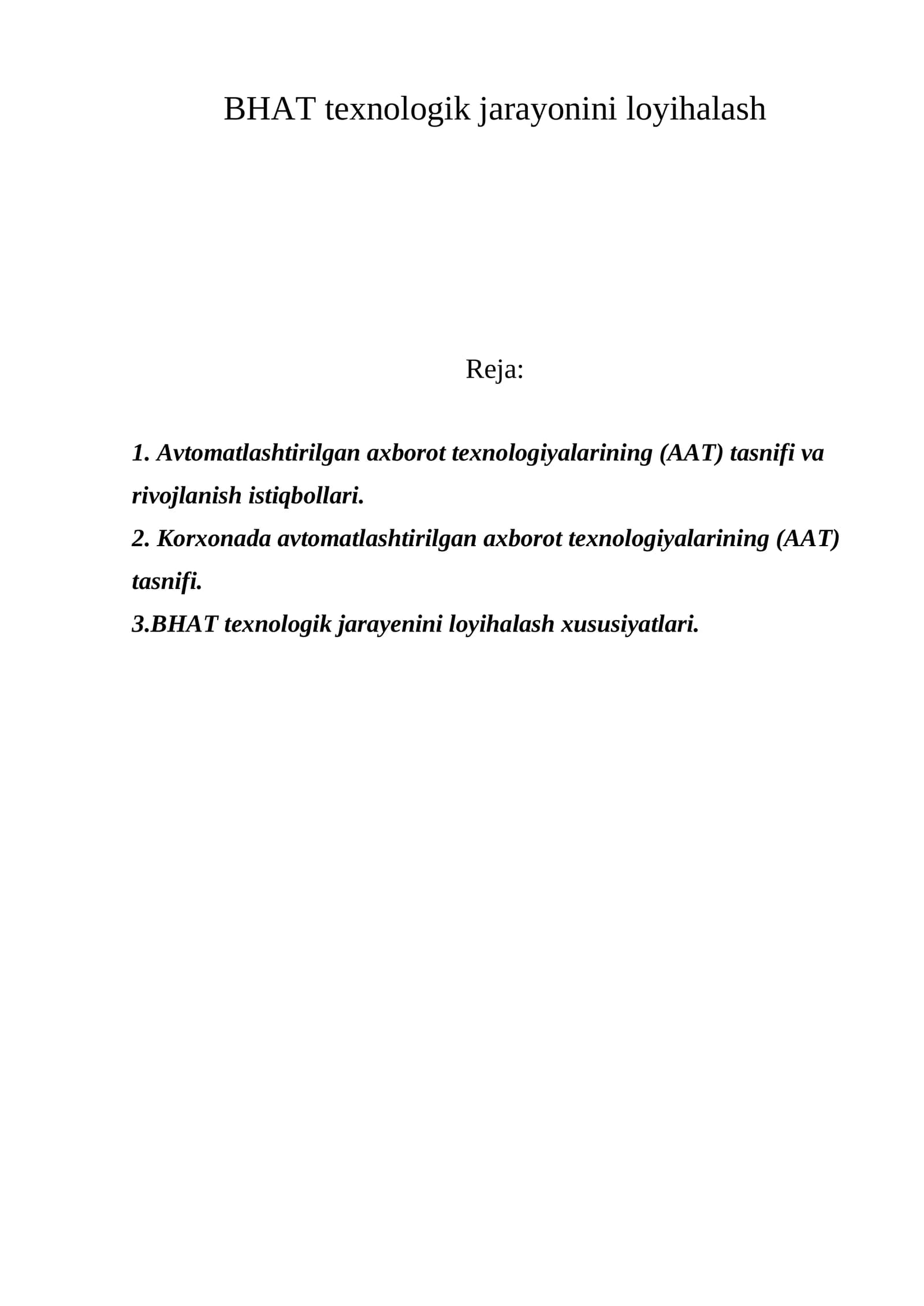 BHAT texnologik jarayonini loyihalash