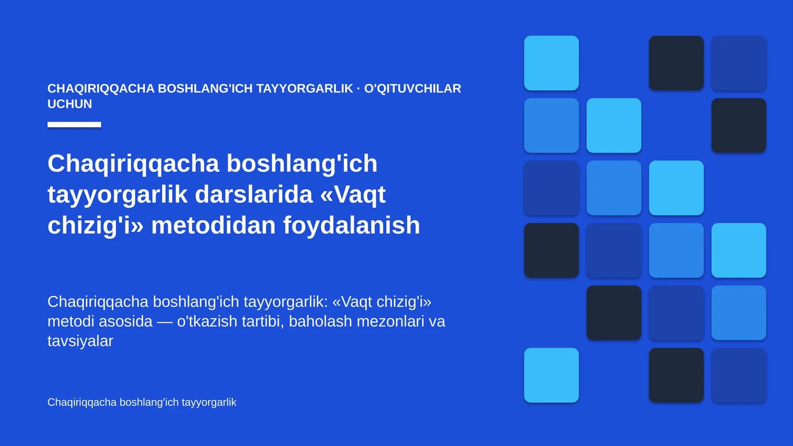 chaqiriqqacha boshlang'ich tayyorgarlik darslarida vaqt chizig'i metodidan foydalanish 7072