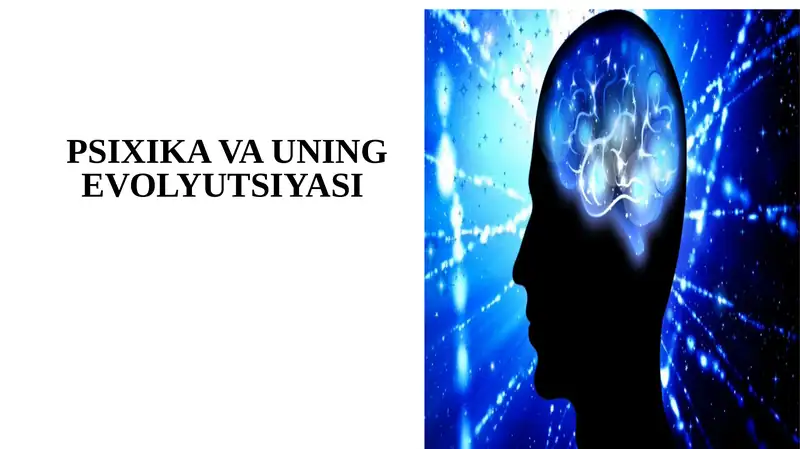 Psixika va uning evolyutsiyasi