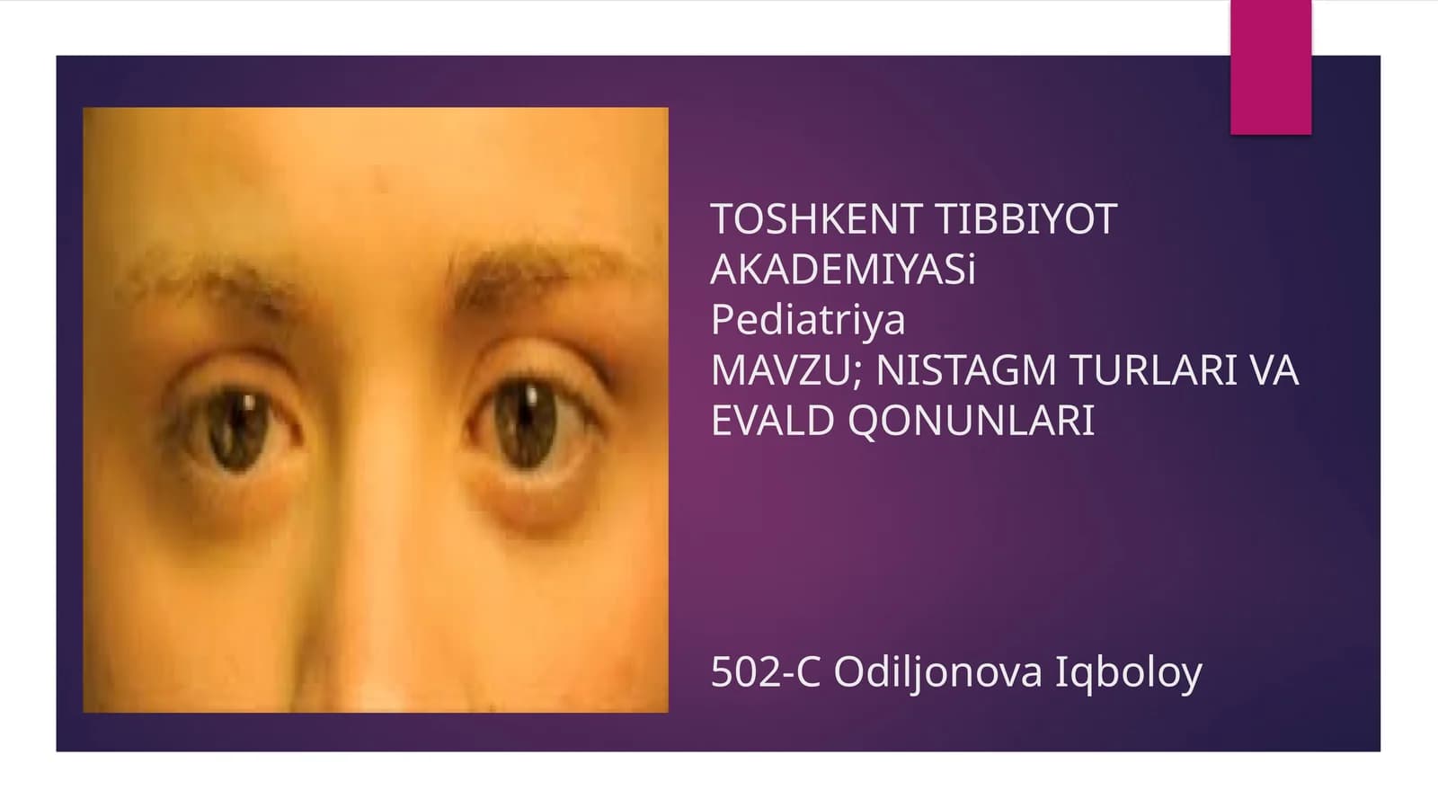NISTAGM TURLARI VA EVALD QONUNLARI