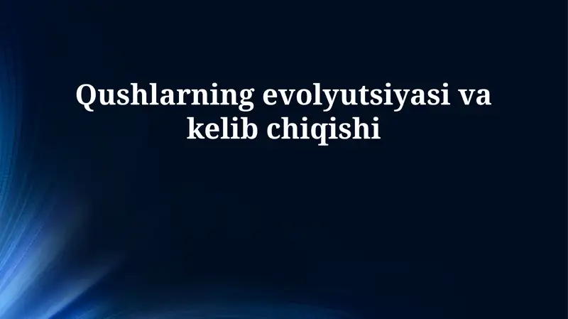 Qushlarning evolyutsiyasi va kelib chiqishi