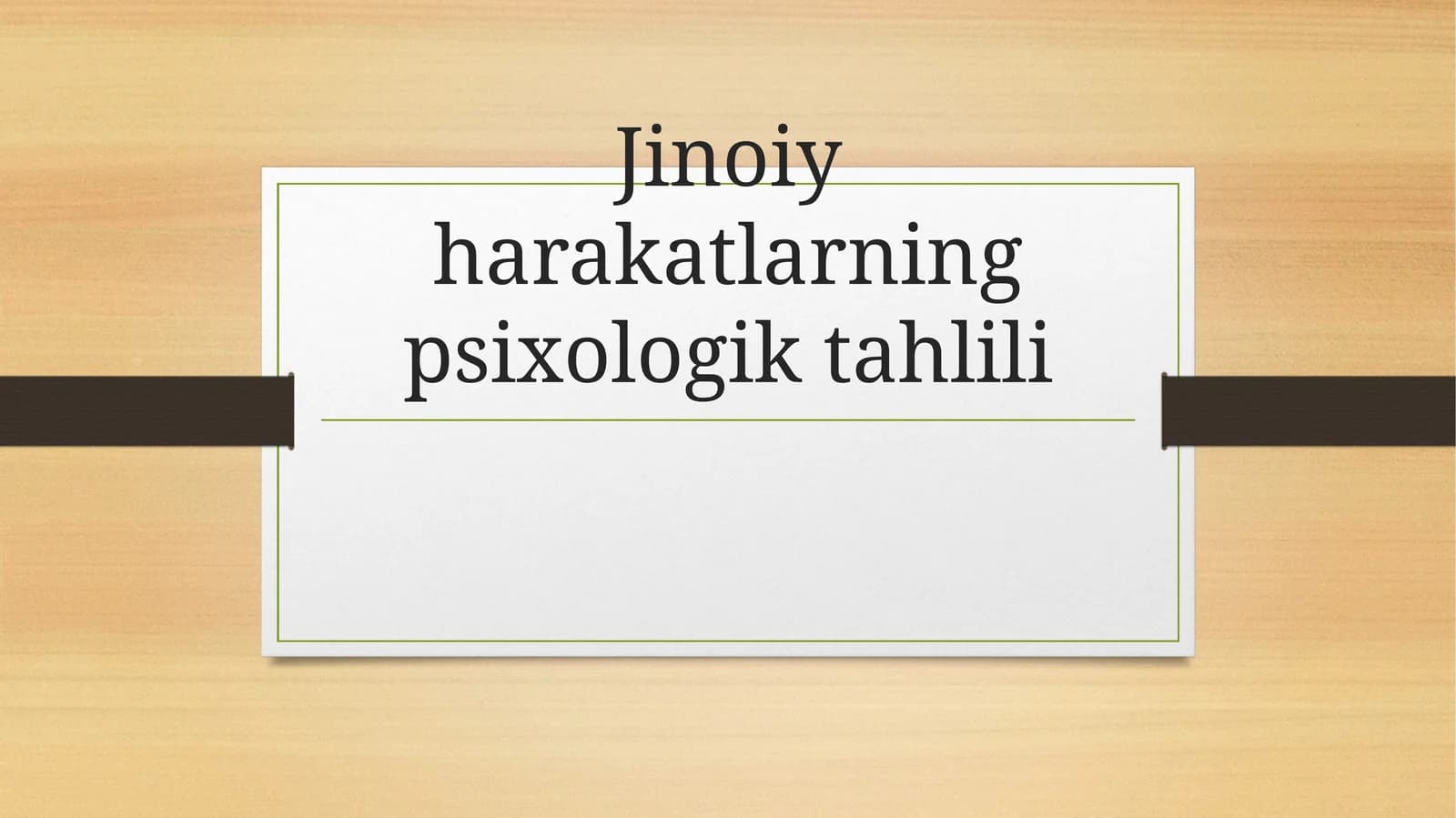 Jinoiy harakatlarning psixologik tahlili