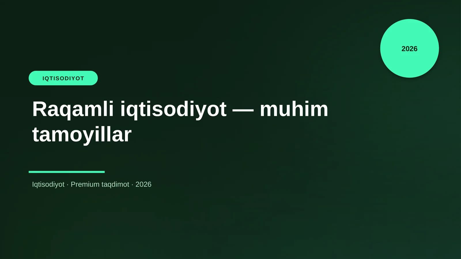 Raqamli iqtisodiyot — muhim tamoyillar