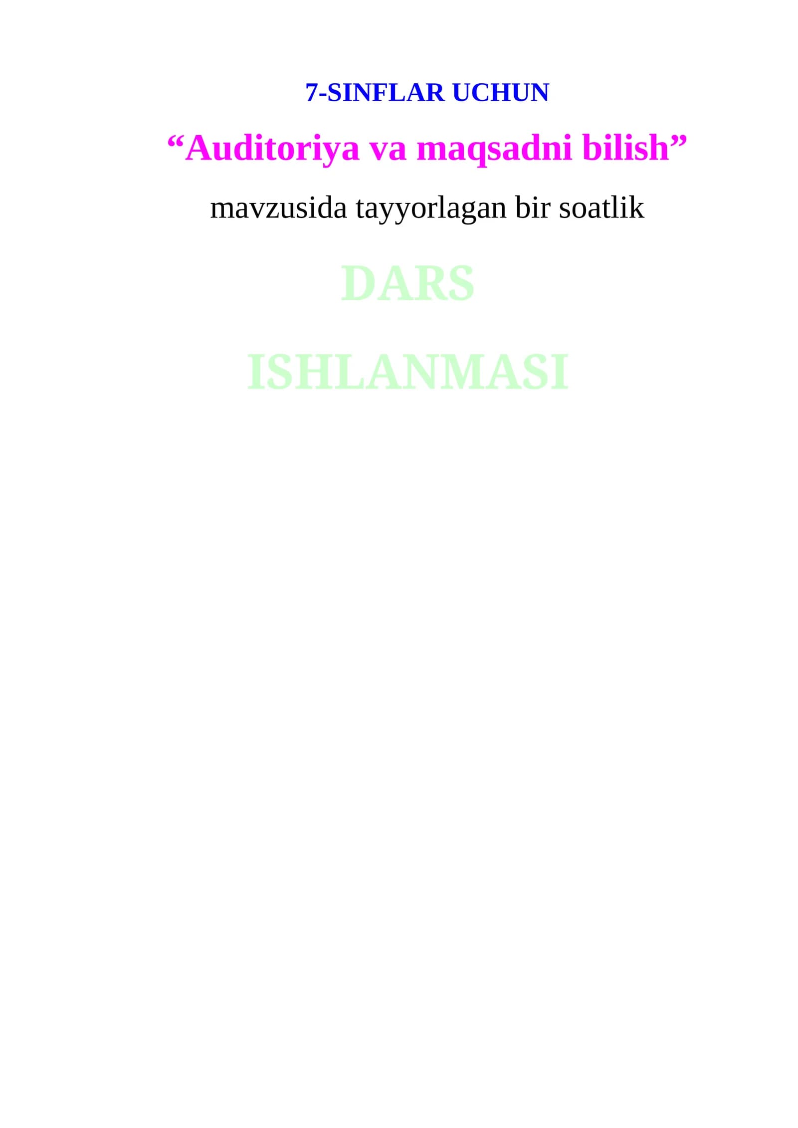 Auditoriya va maqsadni bilish darsi