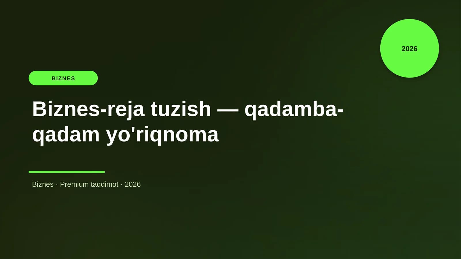 Biznes-reja tuzish — qadamba-qadam yo'riqnoma
