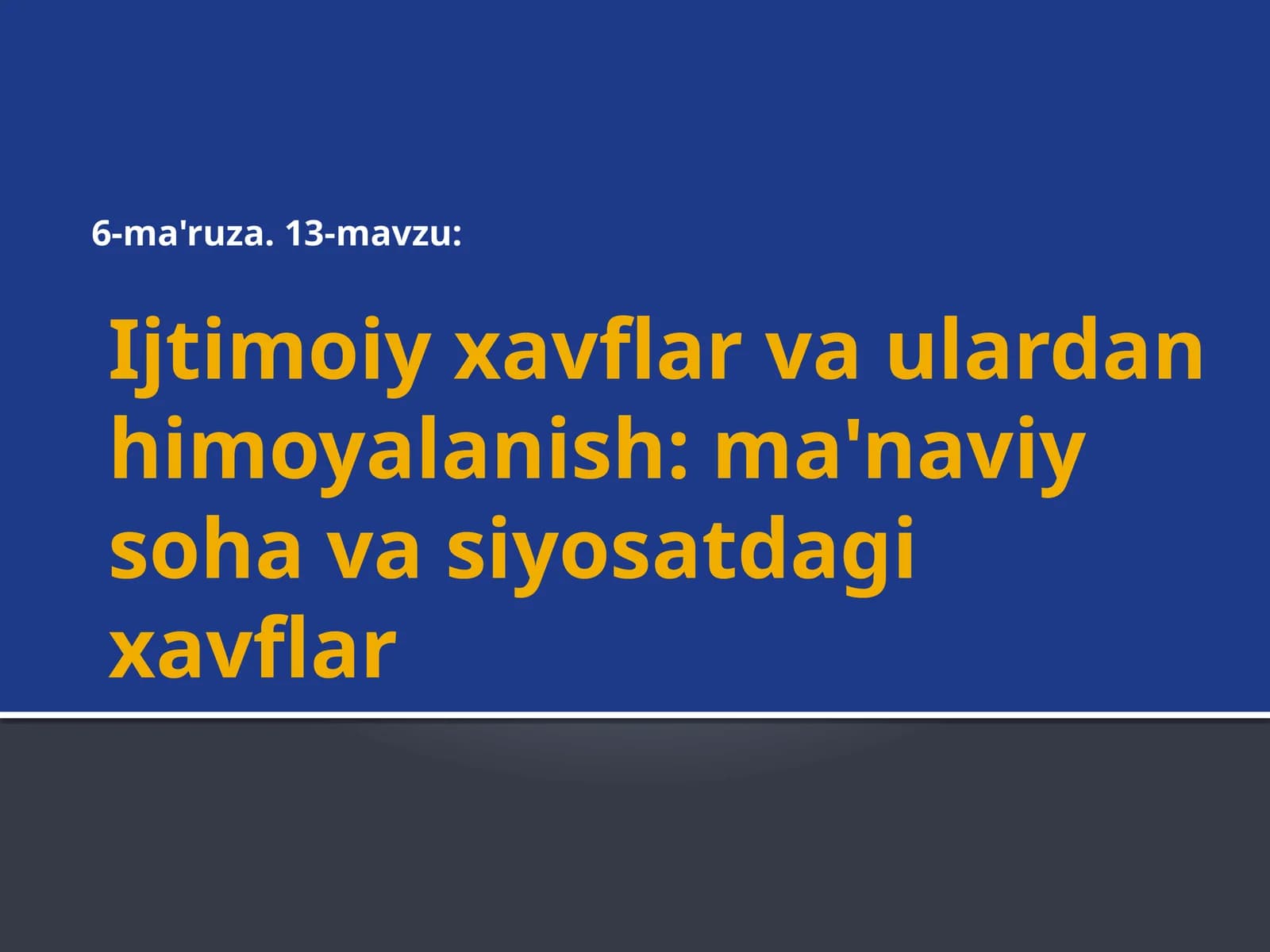Ijtimoiy xavflar va ulardan himoyalanish