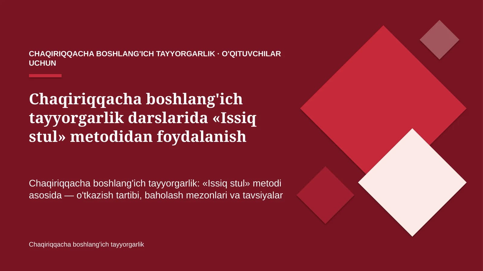 chaqiriqqacha boshlang'ich tayyorgarlik darslarida issiq stul metodidan foydalanish 4211