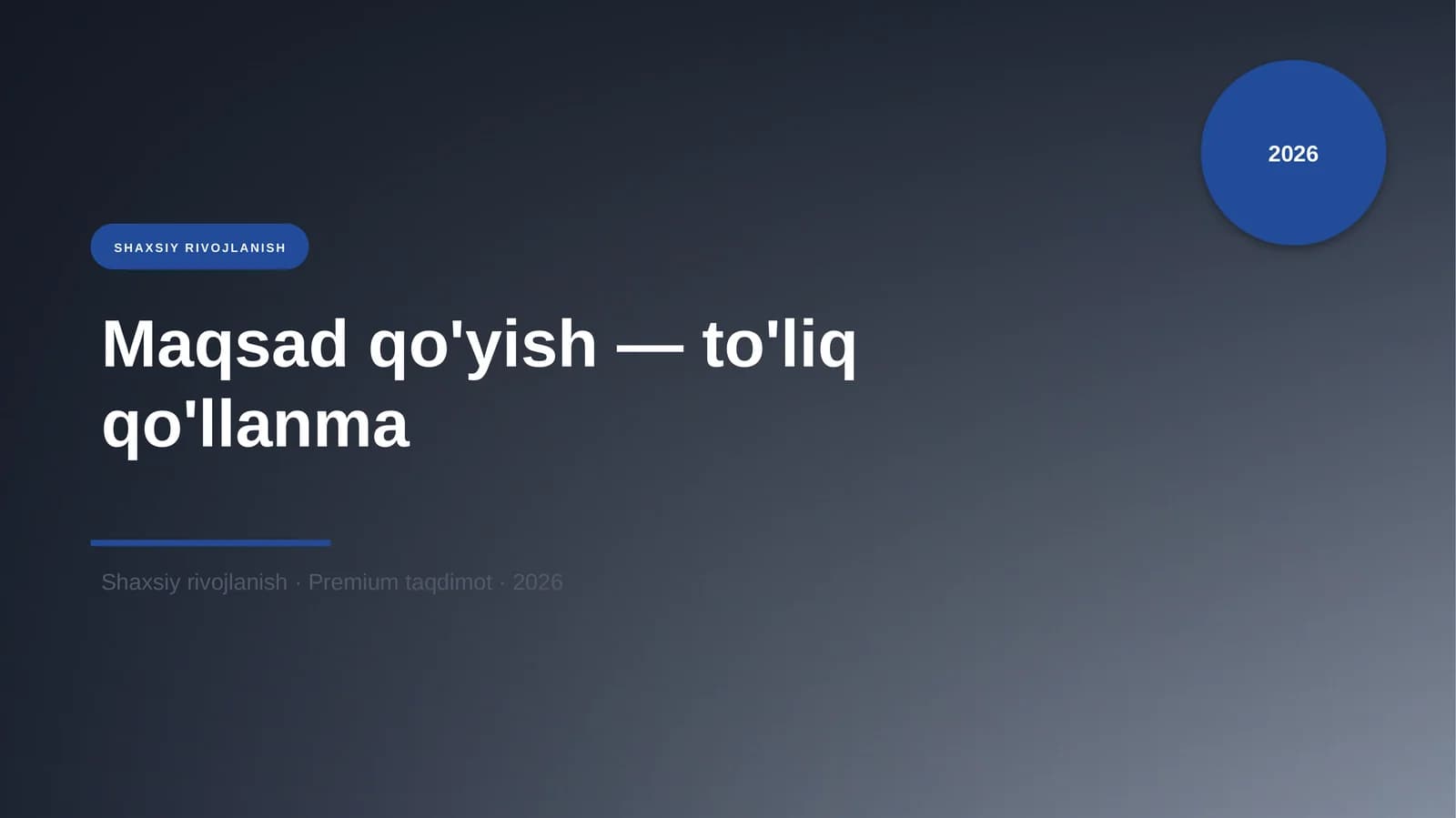 Maqsad qo'yish — to'liq qo'llanma