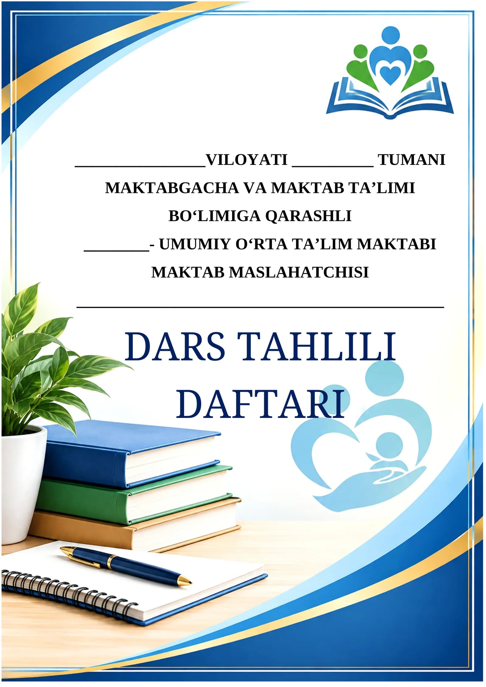 Maktab maslaxatchisi dars tahlili daftari