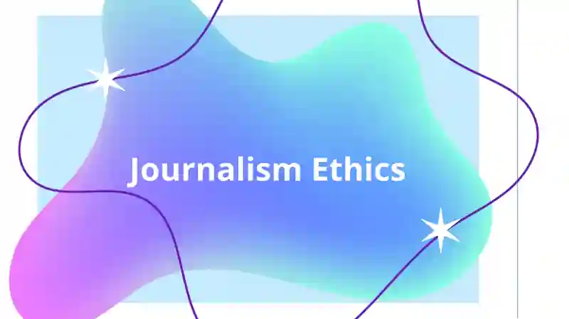 Journalism Ethics