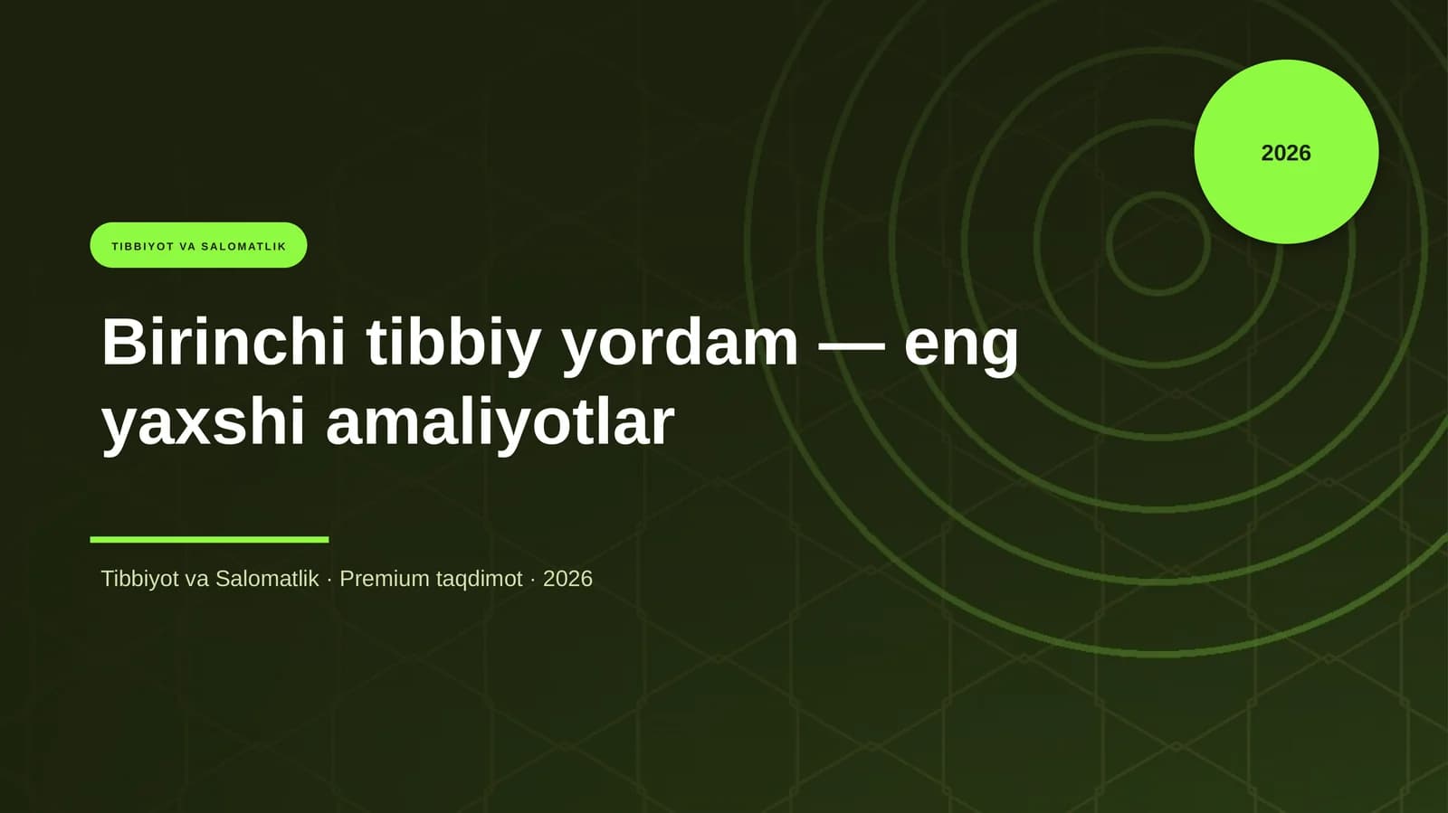 Birinchi tibbiy yordam — eng yaxshi amaliyotlar