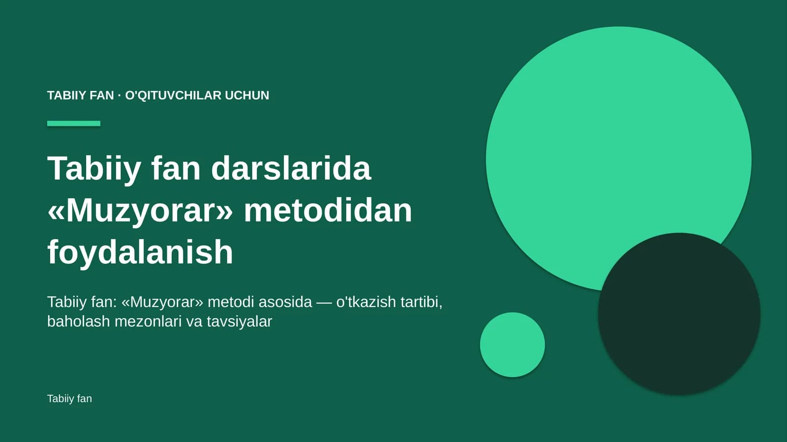 tabiiy fan darslarida muzyorar metodidan foydalanish 9605