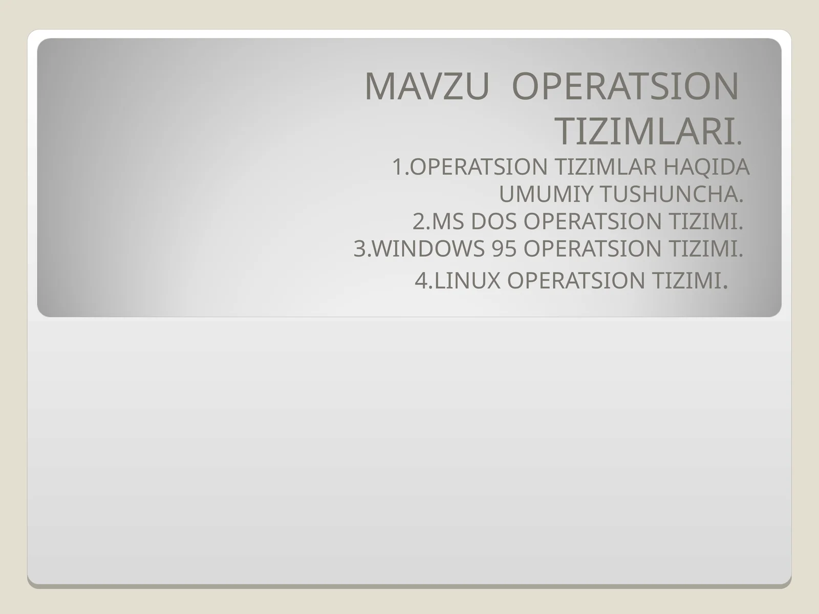 OPERATSION TIZIMLARI