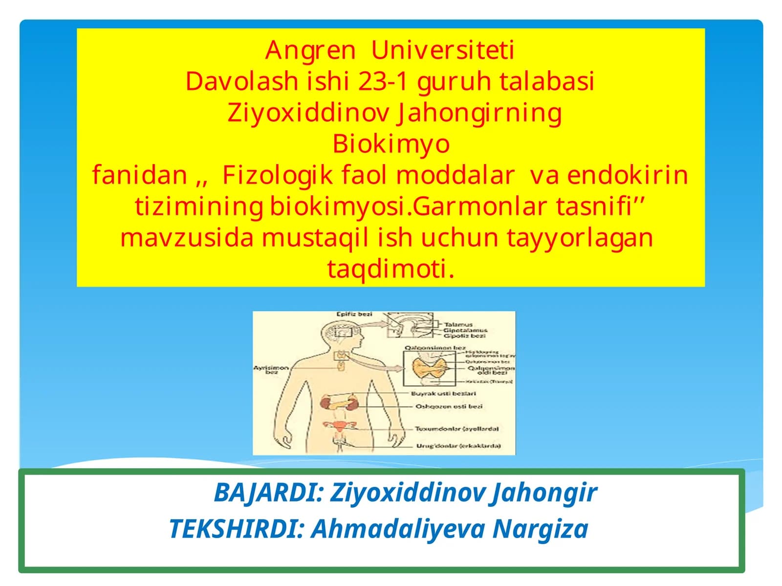 Biokimyo fanidan va endokrin tizimining biokimyosi
