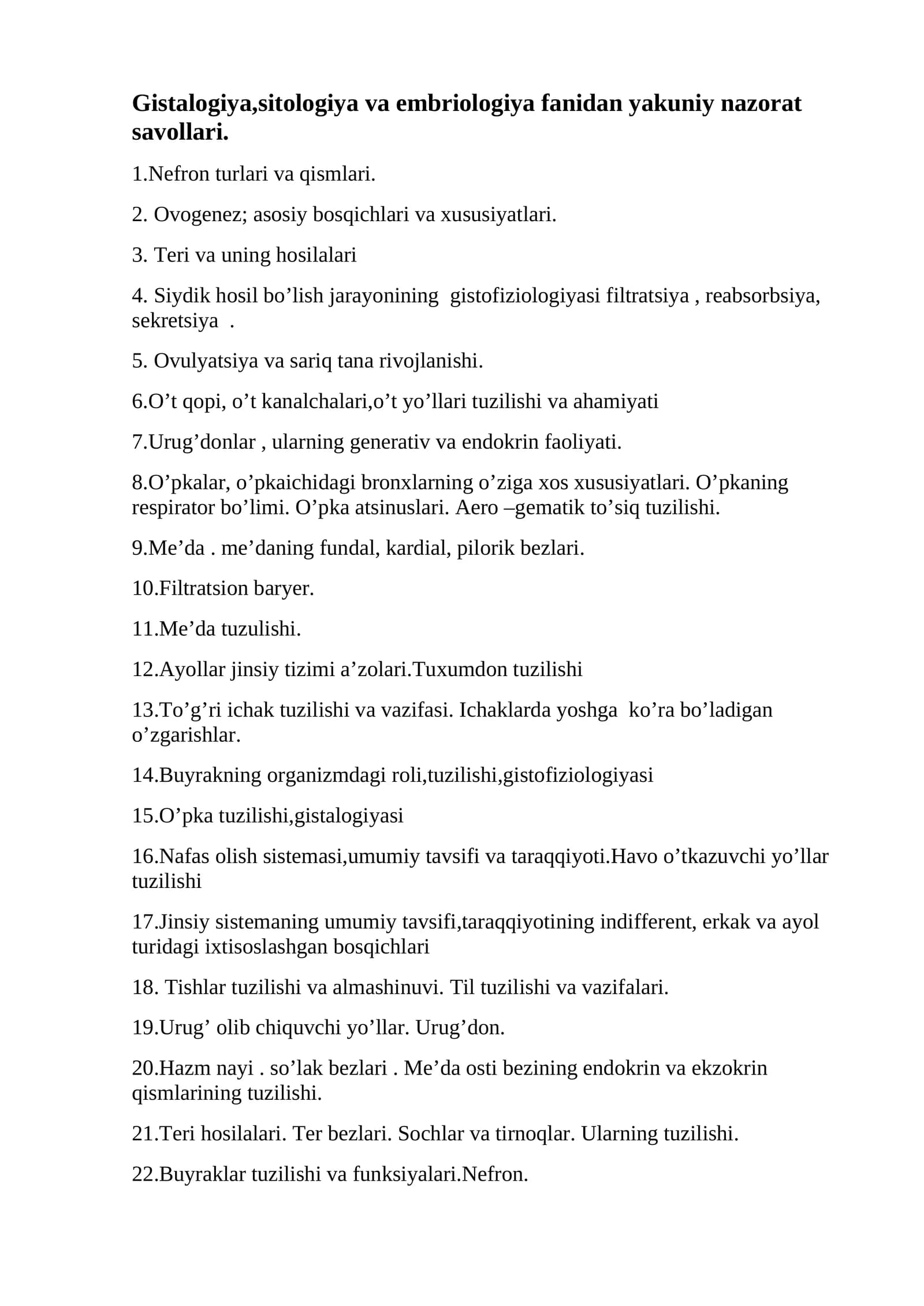 Gistalogiya,sitologiya va embriologiya fanidan yakuniy nazorat savollari