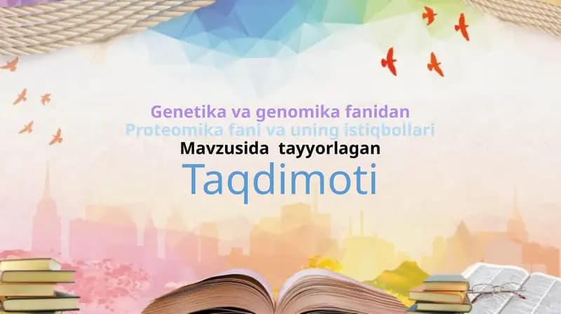 Proteomika fani va uning istiqbollari