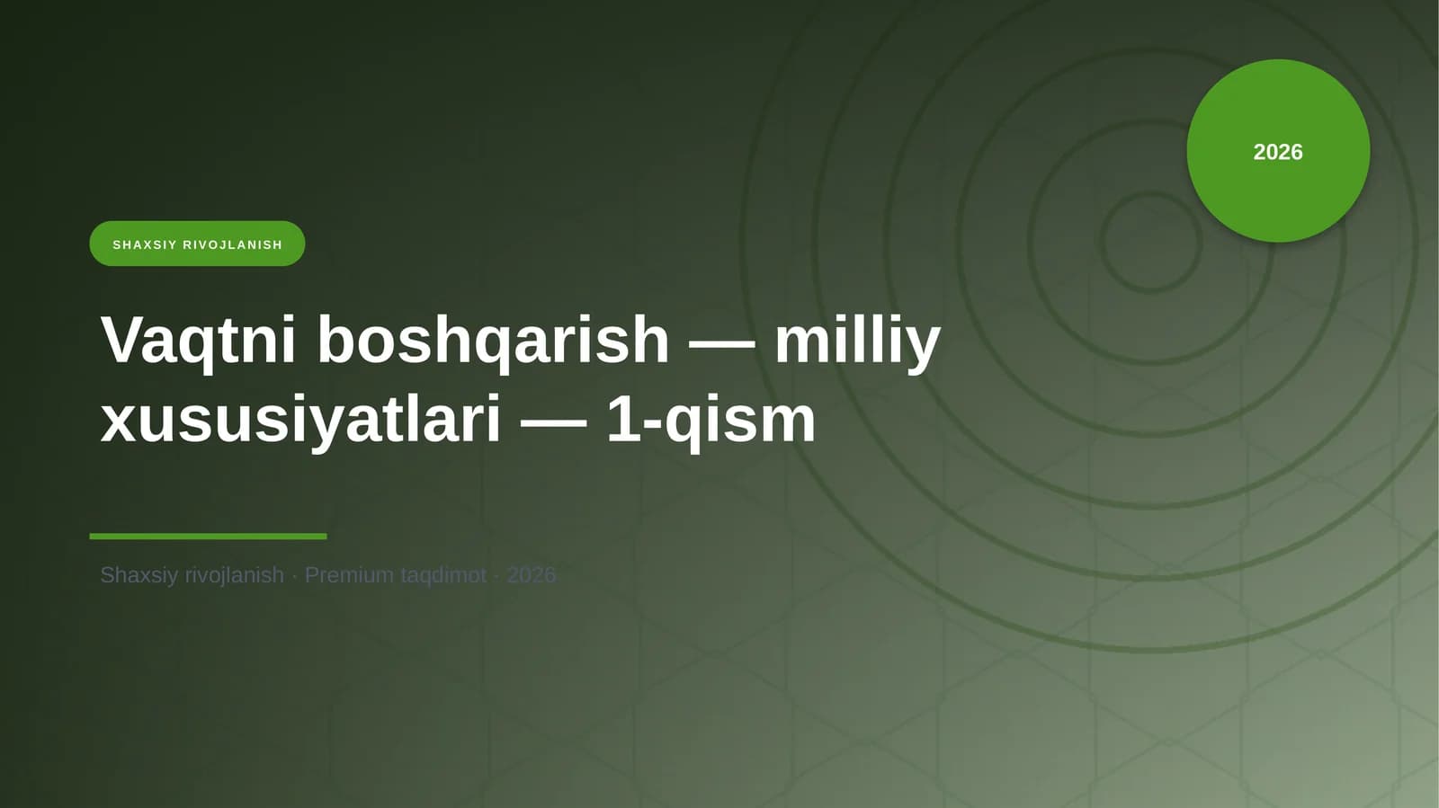 Vaqtni boshqarish — milliy xususiyatlari — 1-qism