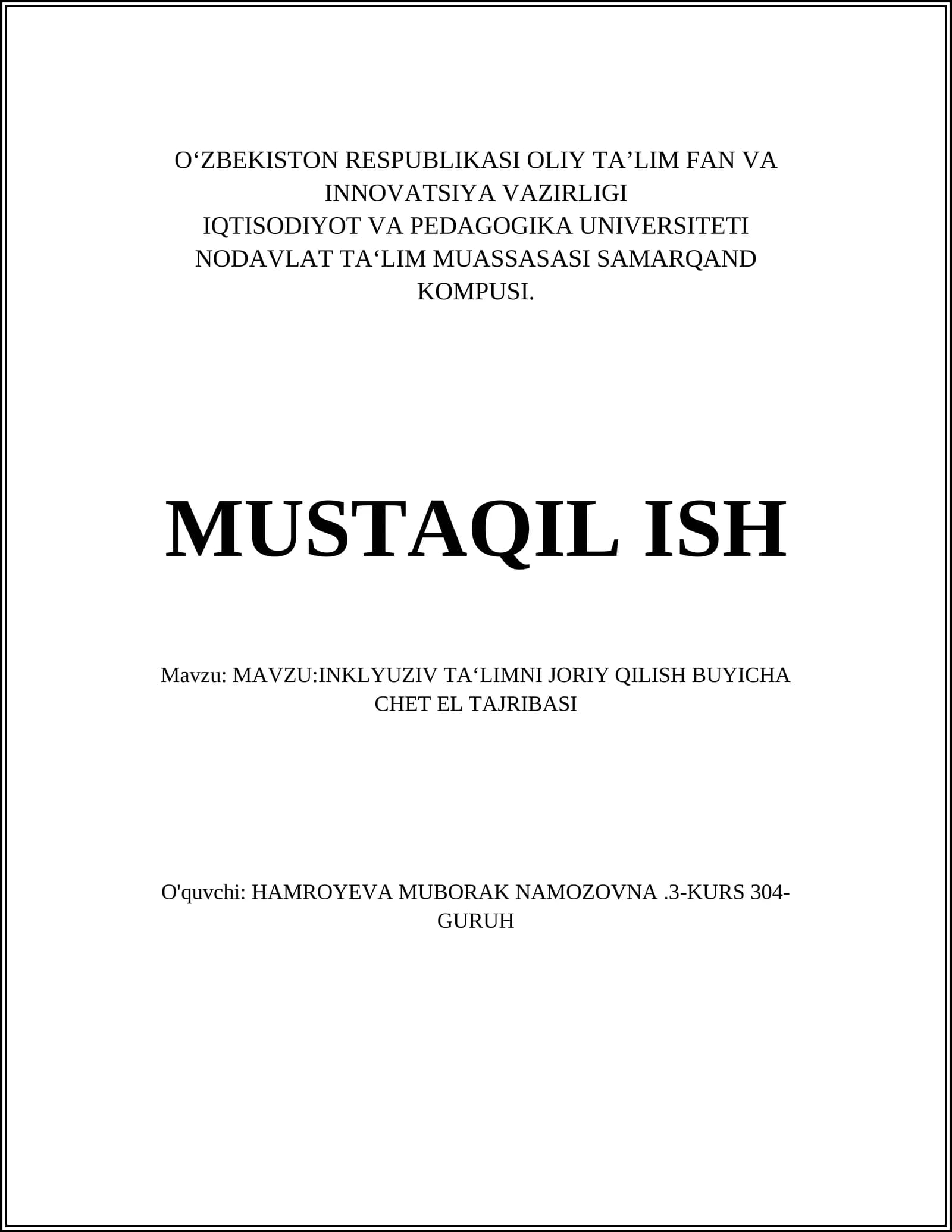INKLYUZIV TA‘LIMNI JORIY QILISH BUYICHA CHET EL TAJRIBASI