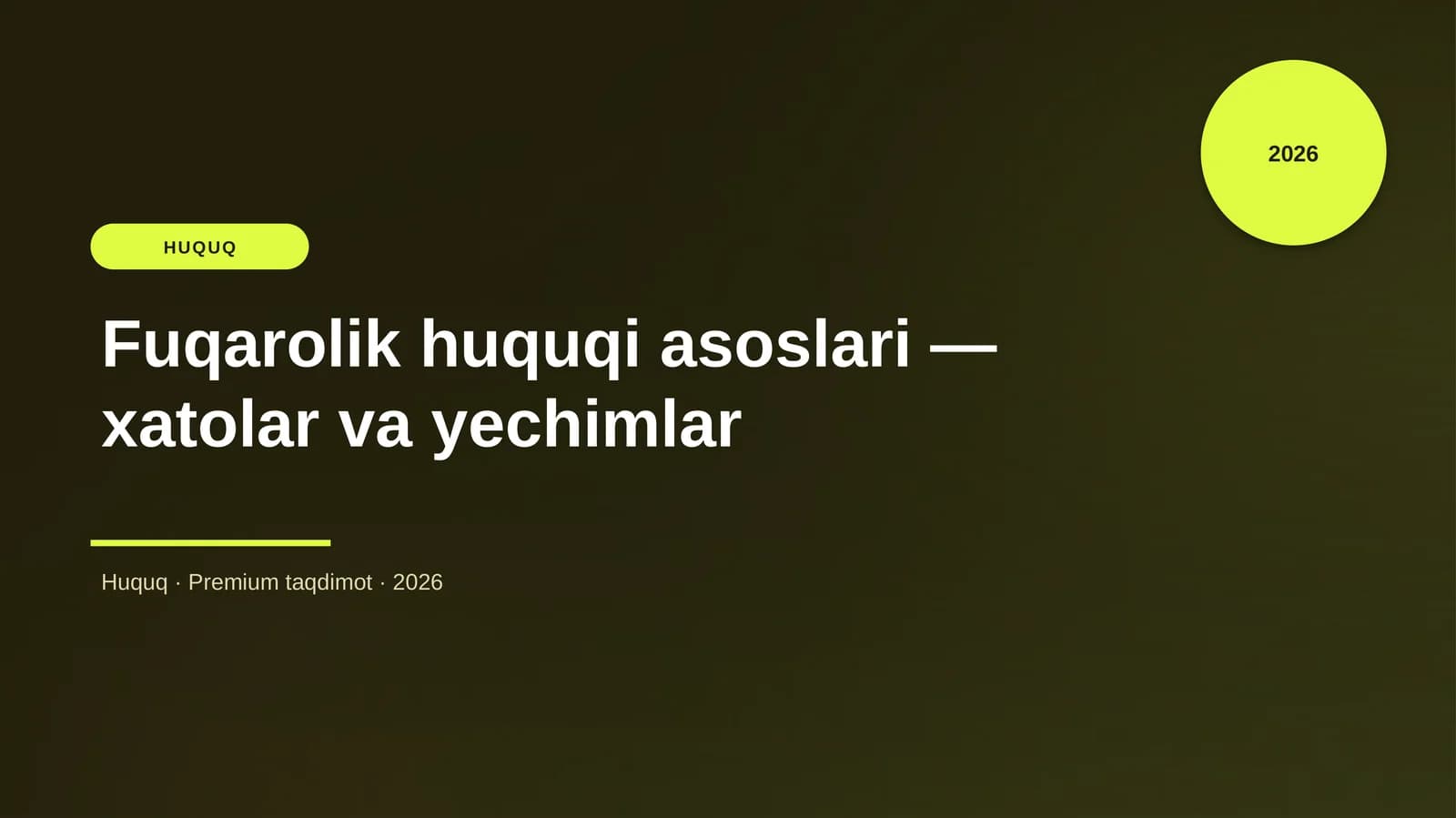 Fuqarolik huquqi asoslari — xatolar va yechimlar