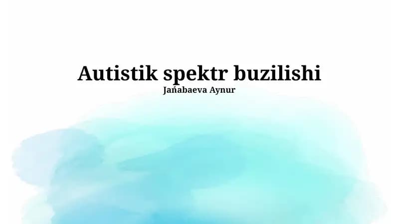 Autistik spektr buzilishi