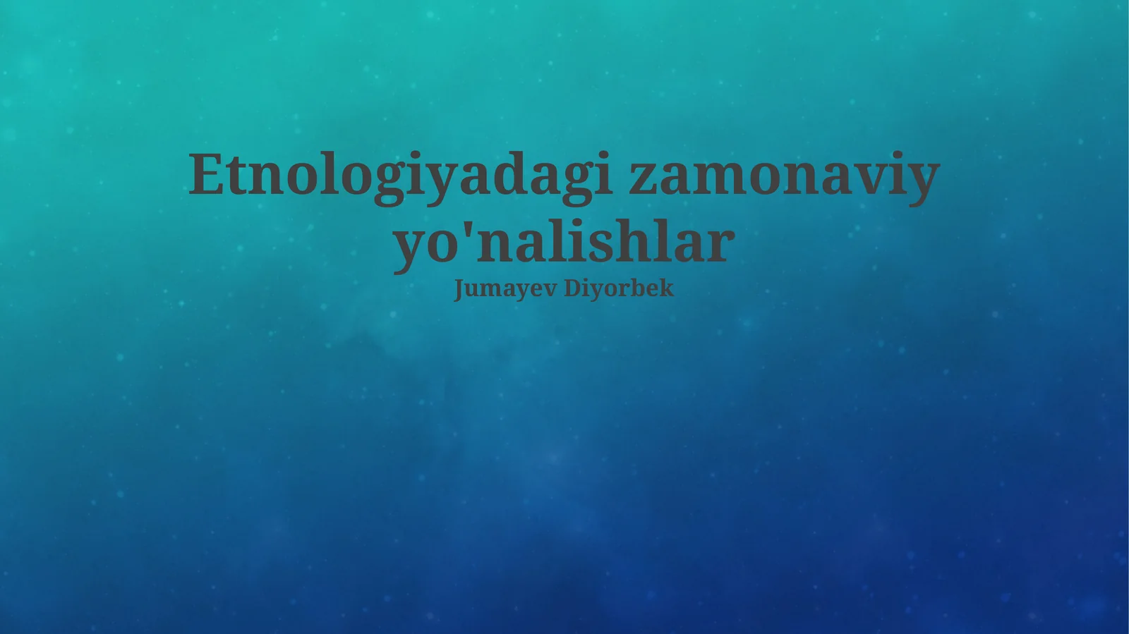Etnologiyadagi zamonaviy yo'nalishlar