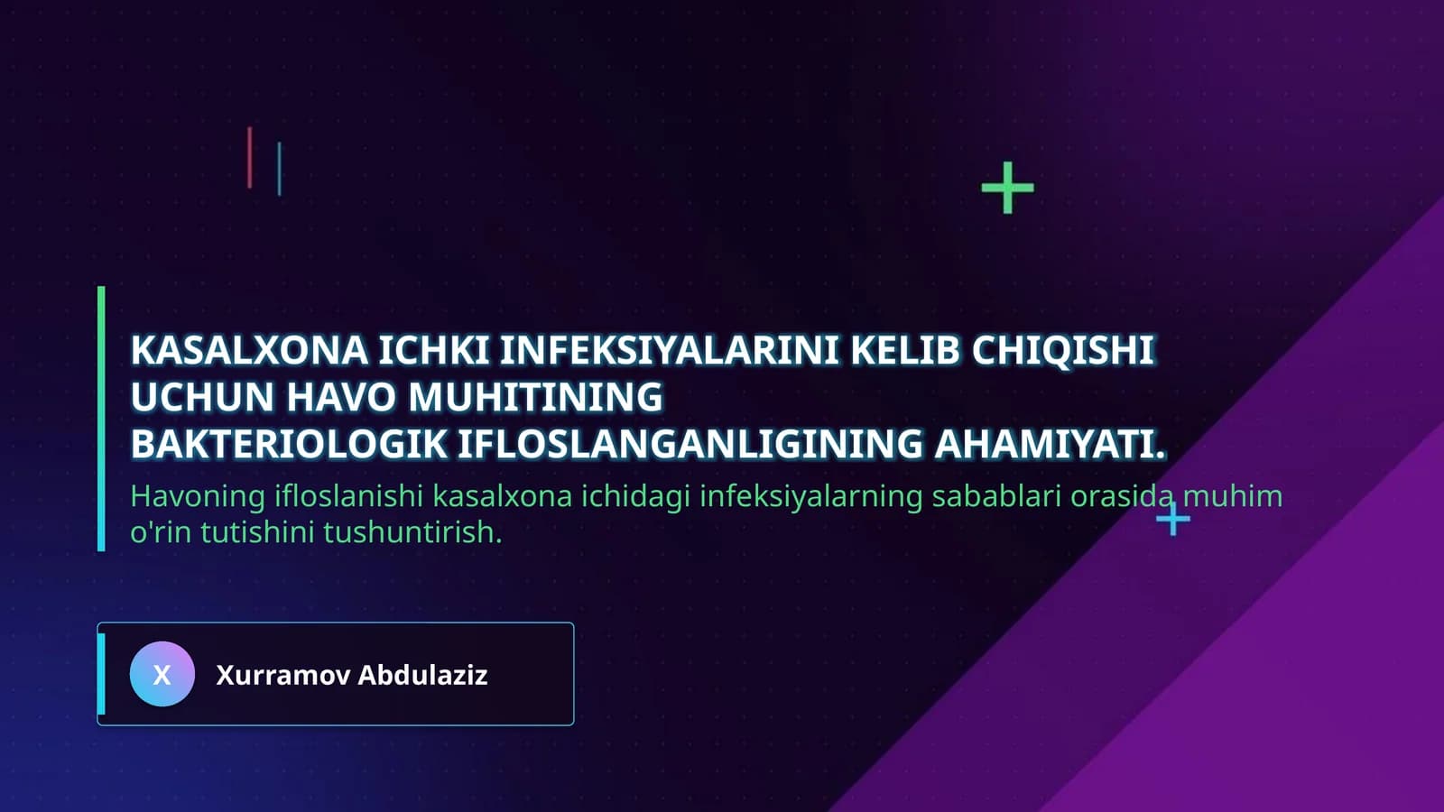 Kasalxona ichki infeksiyalarini kelib chiqishi uchun havo muhitining