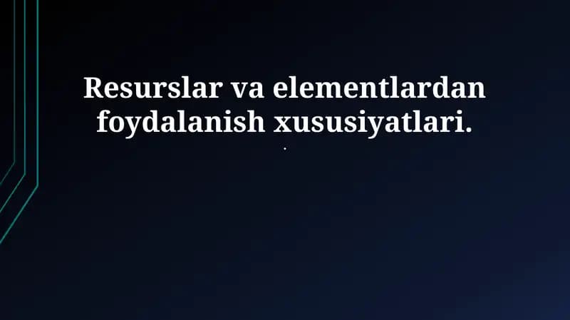 Resurslar va Elementlar